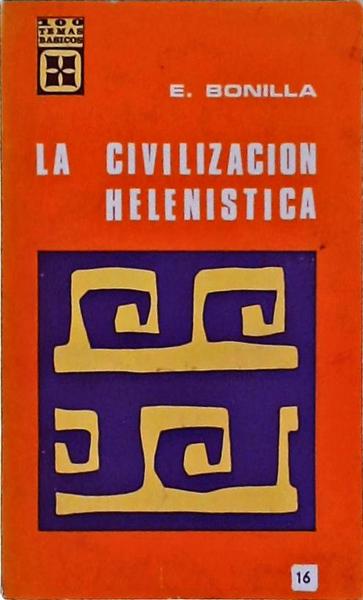 La Civilizacion Helenistica