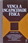 Vença A Incapacidade Física