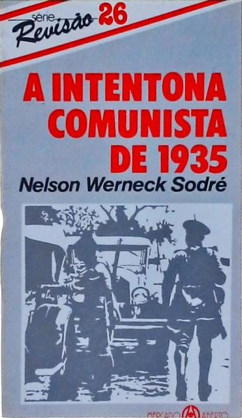 A Intentona Comunista De 1935