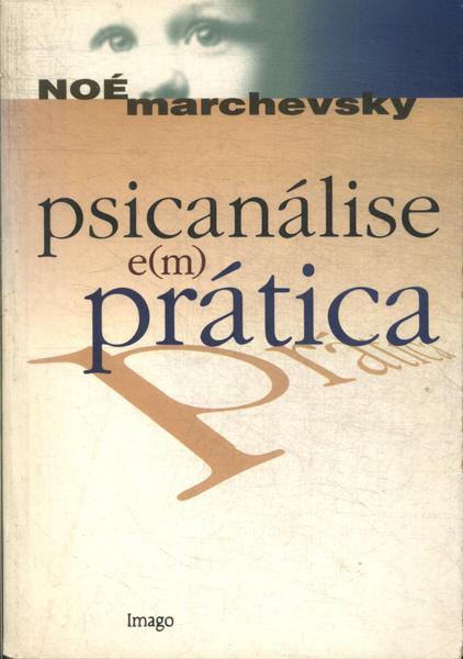 Psicanálise Em Prática