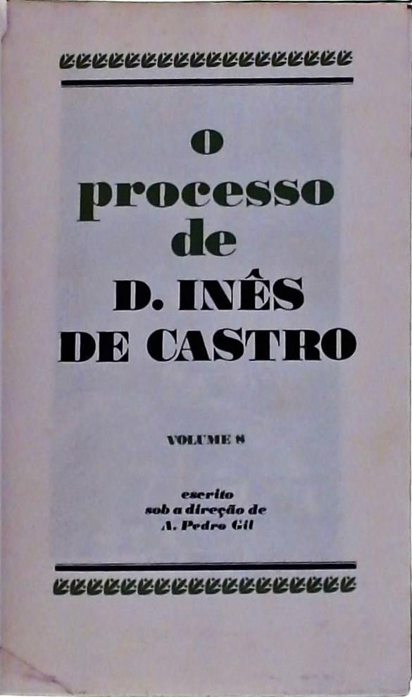 Os Grandes Julgamentos da História: o Processo de d. Inês de Castro