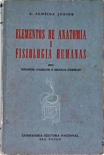 Elementos De Anatomia E Fisiologia Humanas