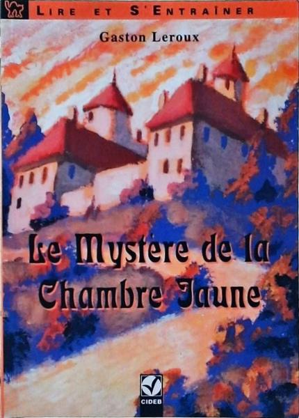 Le Mystère De La Chambre Jaune