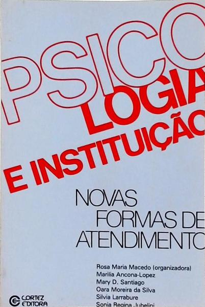 Psicologia E Instituição