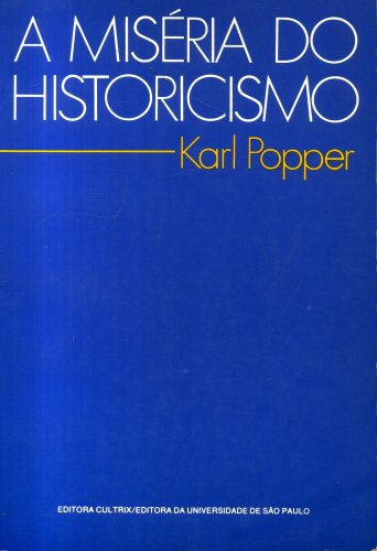 A Miséria do Historicismo