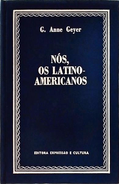 Nós, Os Latino-Americanos