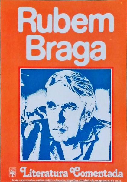 Literatura Comentada: Rubem Braga