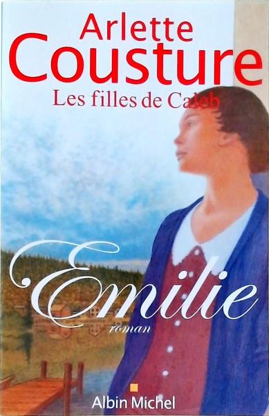 Les Filles De Caleb: Émilie