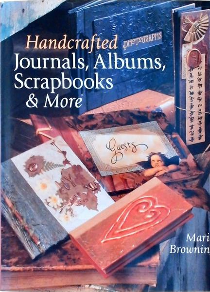 Handcrafted Journals, Albums, Scrapbooks And More