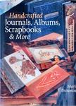 Handcrafted Journals, Albums, Scrapbooks And More