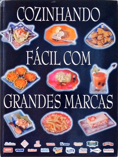 Cozinhando Fácil Com Grandes Marcas