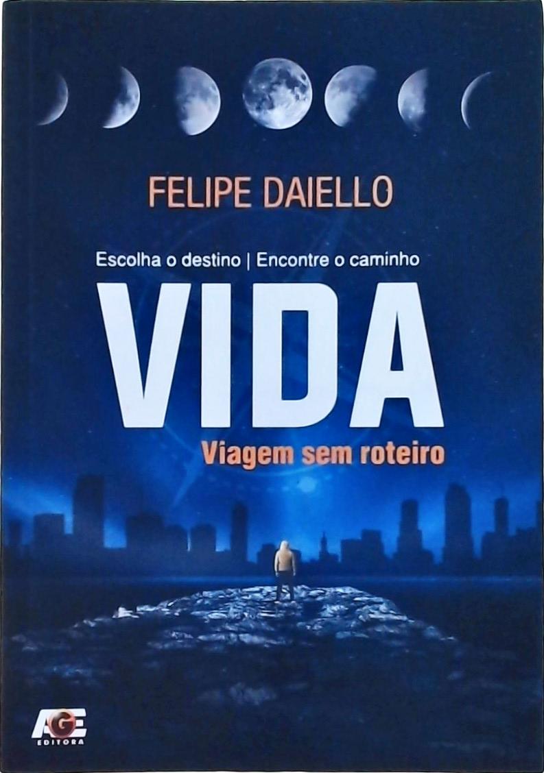 Vida: Viagem Sem Roteiro