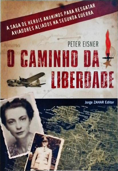 O Caminho Da Liberdade