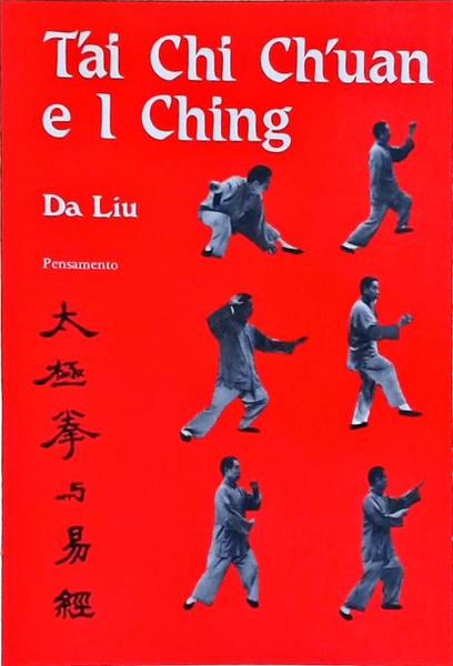 T'Ai Chi Ch'Uan E I Ching