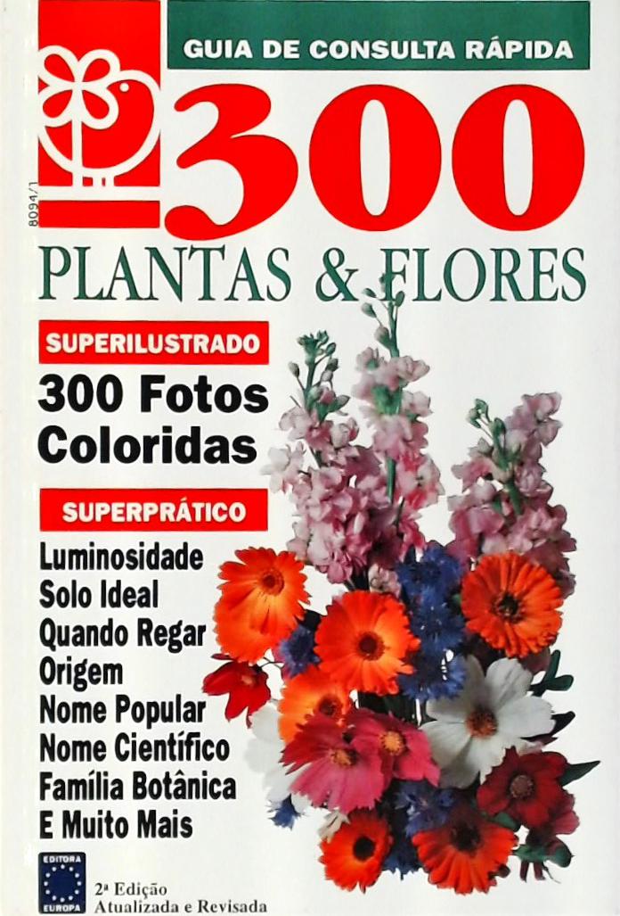 300 Plantas e Flores