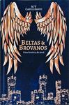 Beltas E Brovanos: Uma História De Aruã