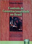 Controle De Constitucionalidade No Brasil