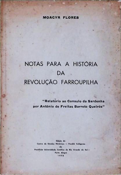 Notas Para A História Da Revolução Farroupilha