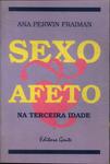 Sexo E Afeto Na Terceira Idade