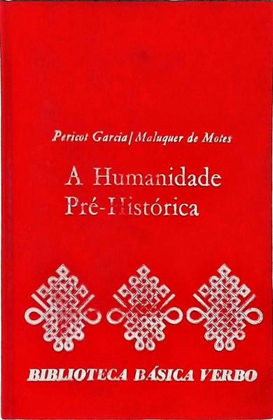 A Humanidade Pré-Histórica