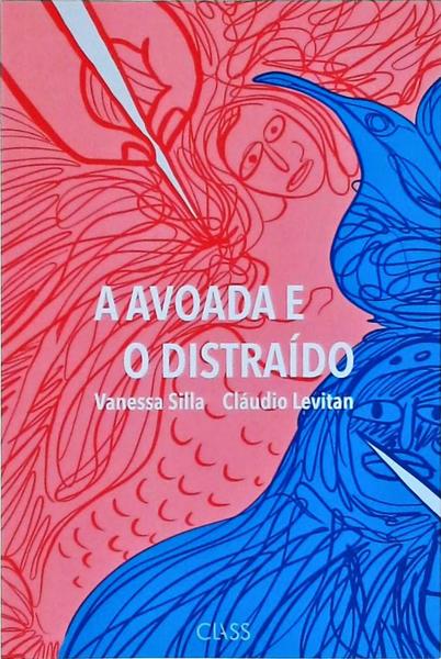 A Avoada E O Distraído