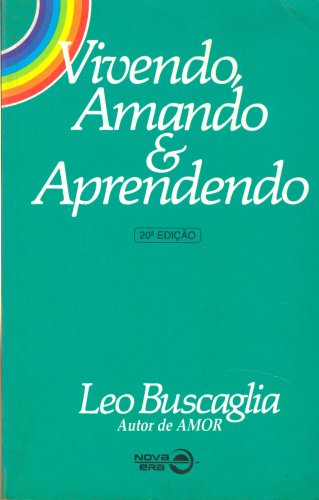Vivendo, Amando e Aprendendo