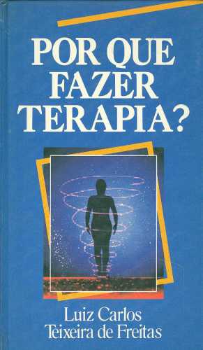 Por que fazer Terapia?