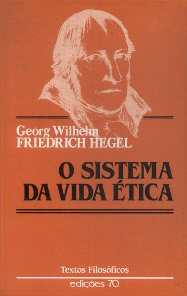 O Sistema Da Vida Ética