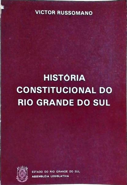 História Constitucional Do Rio Grande Do Sul