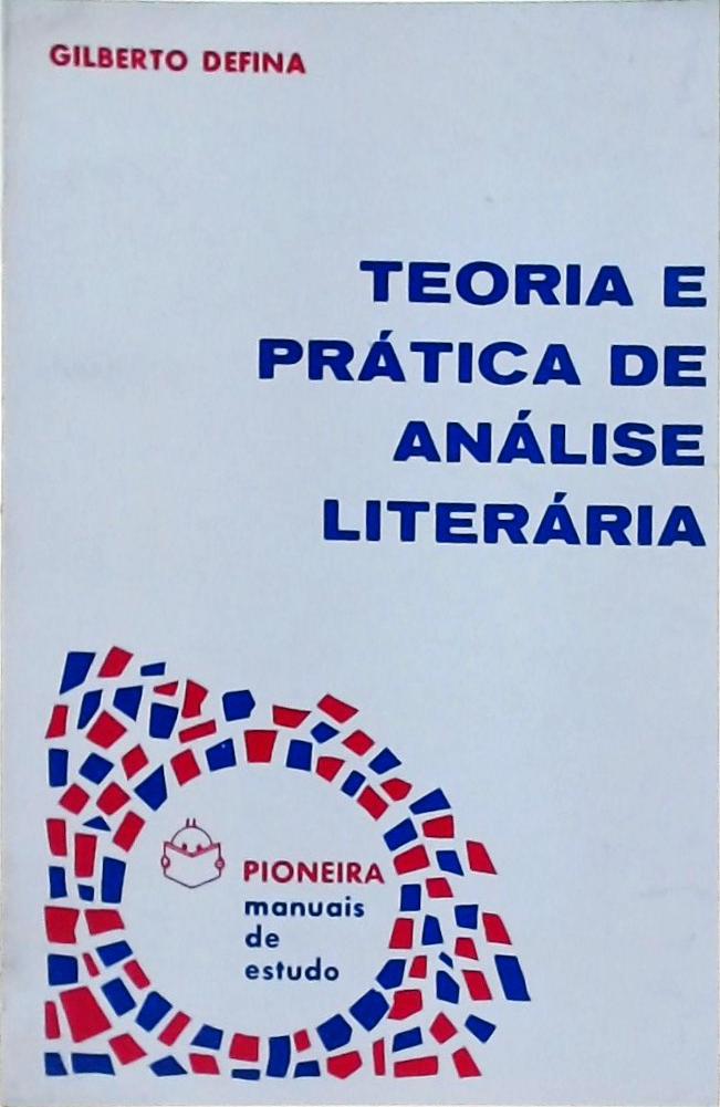 Teoria e Prática de Análise Literária