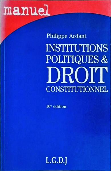 Institutions Politiques Et Droit Constitutionnel