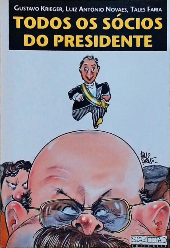 Todos Os Sócios Do Presidente