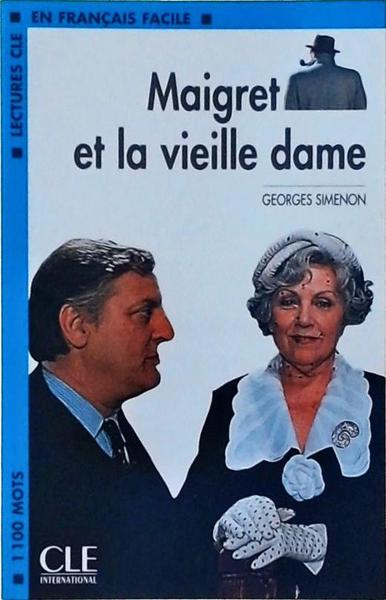 Maigret Et La Vielle Dame (Adaptação De Elyette Roussel)