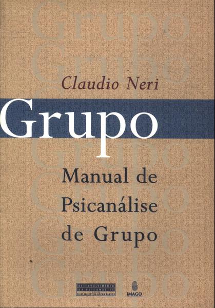 Grupo: Manual De Psicanálise De Grupo