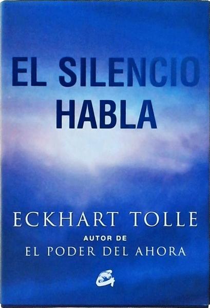 El Silencio Habla