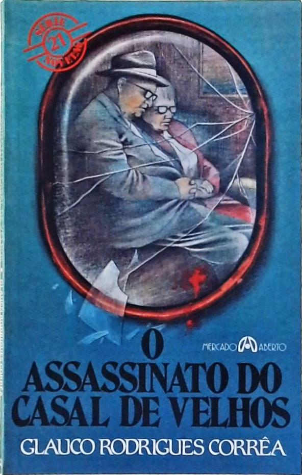 O Assassinato do Casal de Velhos