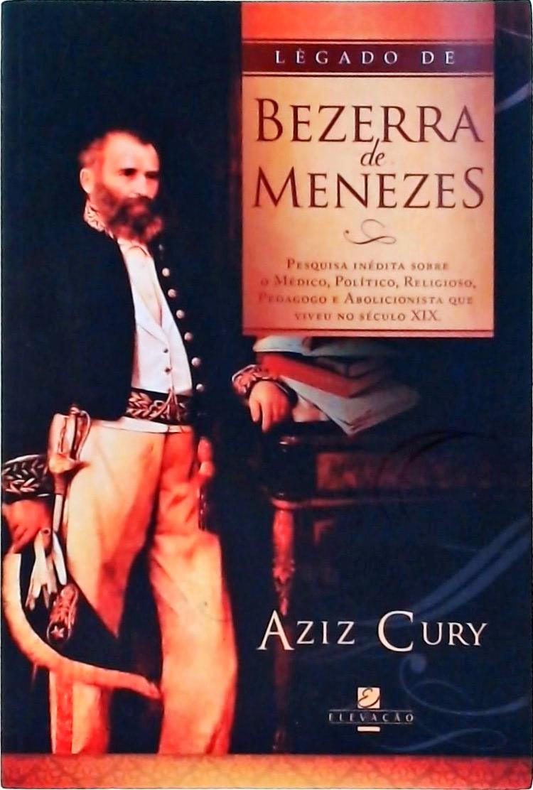 Legado De Bezerra De Menezes