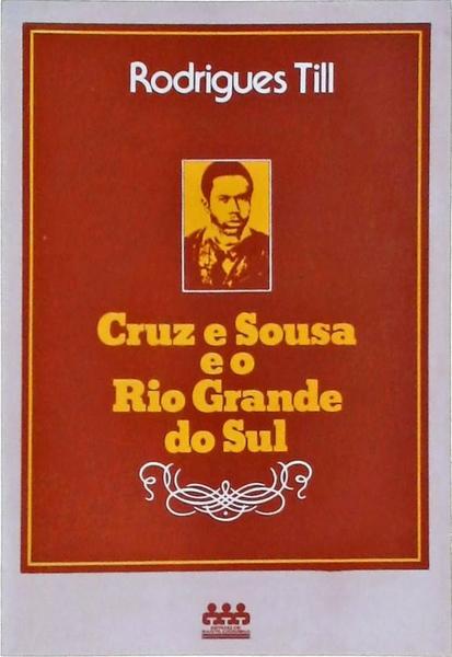 Cruz E Sousa E O Rio Grande Do Sul