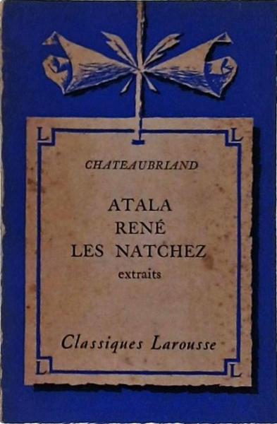 Atala - René - Les Natchez