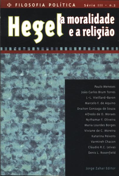 Hegel, A Moralidade E A Religião