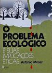 O Problema Ecológicos E Suas Implicações Éticas