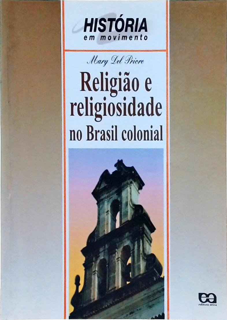 Religião e Religiosidade no Brasil Colonial