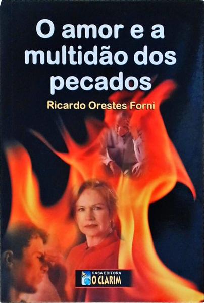 O Amor E A Multidão Dos Pecados