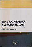 Ética Do Discurso E Verdade Em Apel