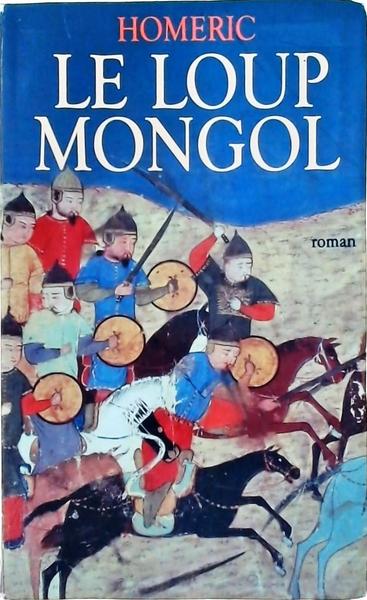 Le Loup Mongol