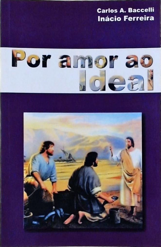 Por Amor Ao Ideal