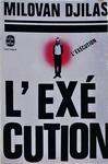 L'Exécution