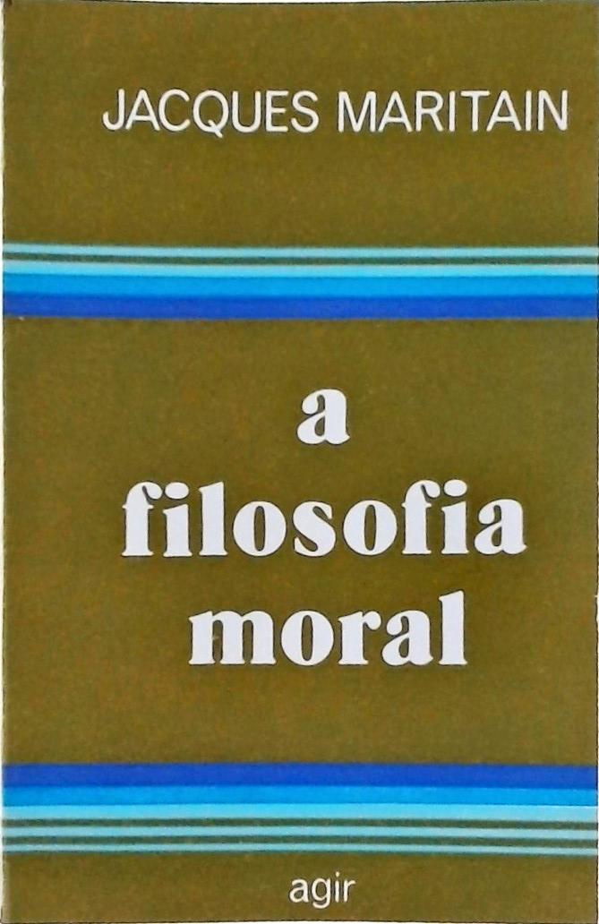 A Filosofia Moral