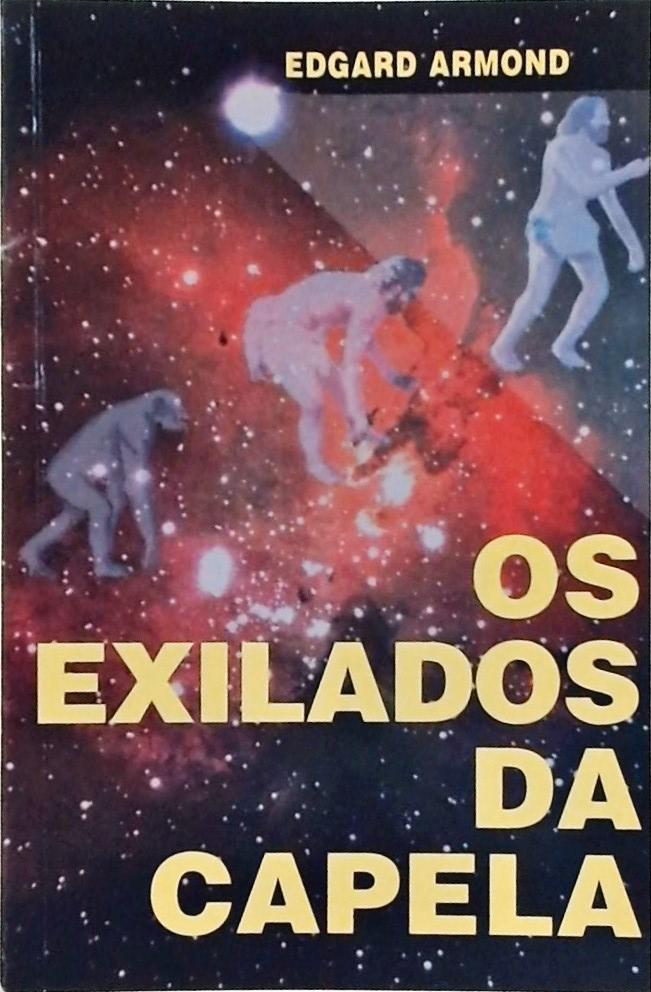 Os Exilados Da Capela