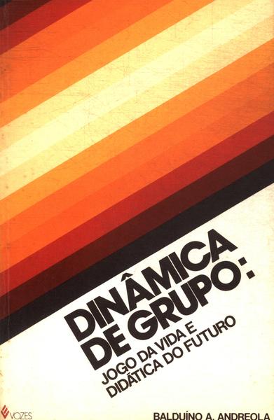 Dinâmica De Grupo